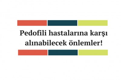 Pedofili hastalığı nedir kimlerde görülür? Pedofili hastalığının sebepleri ve tedavisi