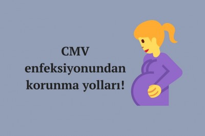 CMV enfeksiyonu (Sitomegalovirüs) nedir? CMV enfeksiyonu belirtileri ve tedavisi 